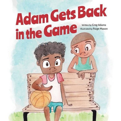 Adam Gets Back in the Game_bookcoverPNG.png